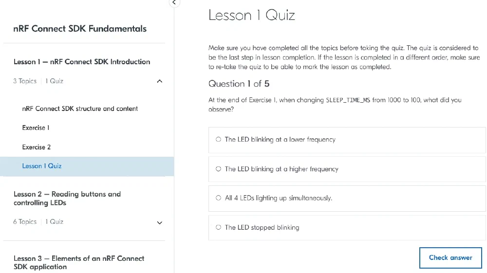 DevAcademy - nRF Connect SDK Fundamentals 중 일부 [[링크]](https://academy.nordicsemi.com/courses/nrf-connect-sdk-fundamentals/lessons/lesson-1-nrf-connect-sdk-introduction/quizzes/quiz-1-nrf-connect-sdk-introduction/)